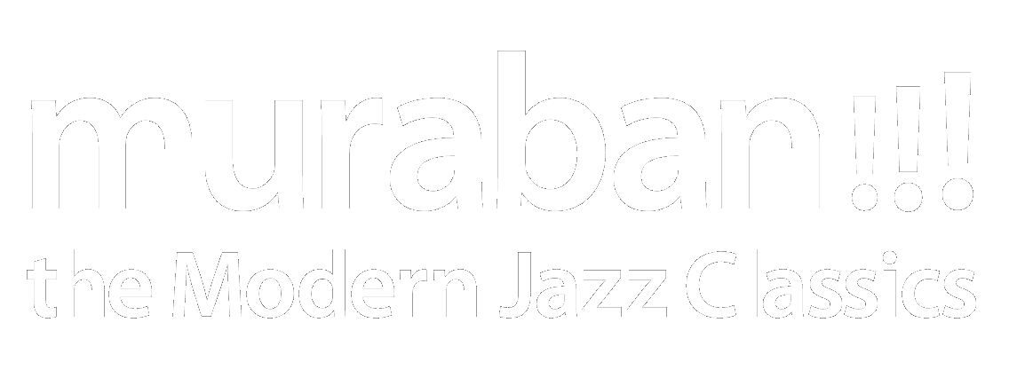 muraban!!! the Modern Jazz Classics